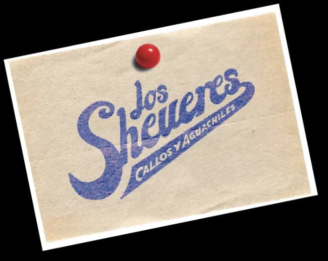 Los Sheveres – Callos y Aguachiles