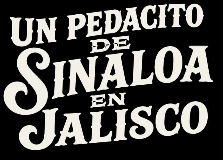 Un Pedacito de Sinaloa en Jalisco